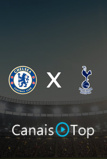 Chelsea x Tottenham – Ao Vivo – 24/10/2026 – 13h30